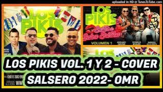 COVER SALSA EROTICA  2022 CON LOS PIKIS VOL. 1 Y VOL. 2  - OMR