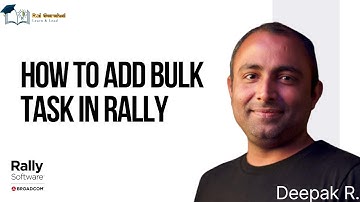 How to Add Bulk Task in Rally Agile | Rally Agile Tool