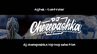 Aztek - Controlar Dj Cherepashka Training Version