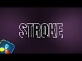 Create TEXT STROKE Motion Graphics in Davinci Resolve