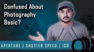 Photography Basics Explain Under 10 Minutes