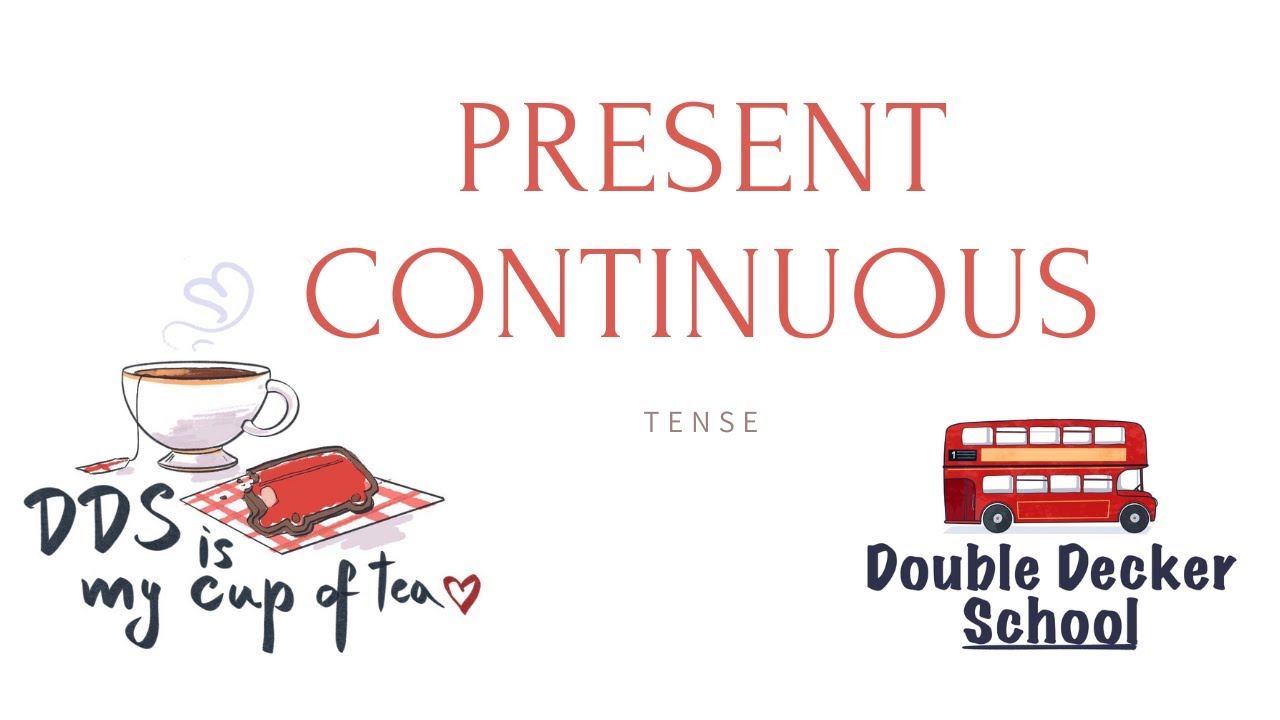 PRESENT CONTINUOUS