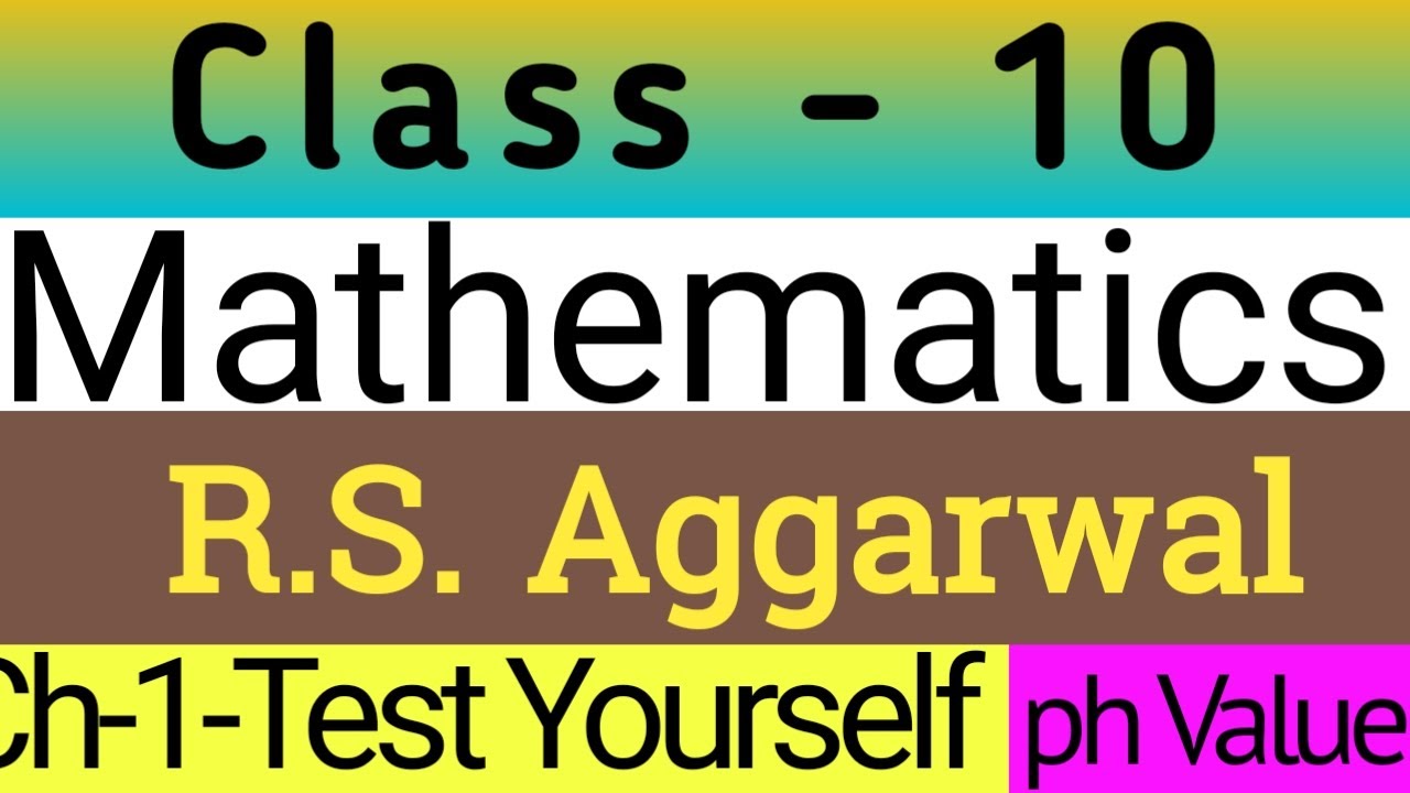 R S Aggarwal Ch 1 Test Yourself Solution