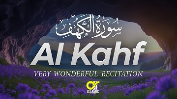 SURAH AL KAHF سورة الكهف | THIS VOICE WILL SOOTHE YOUR SOUL & RELAX HEART| EP-20 @islamicvideos.a.r​