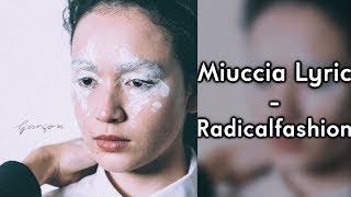 Radicalfashion - Miuccia Lyric