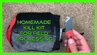 Homemade Kill Kit for processing game in the field