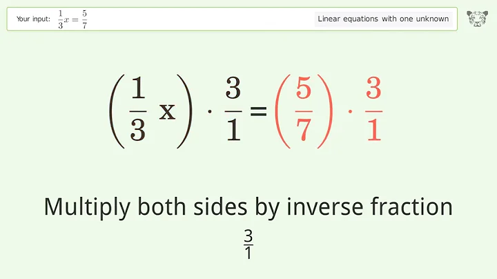 Solve 1/3x=5/7: Linear Equation Video Solution | Tiger Algebra