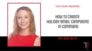 How To Create Holiday Email Campaigns In Command