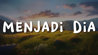Tiara Andini - Menjadi Dia | Lirik Lagu (Mix Playlist)