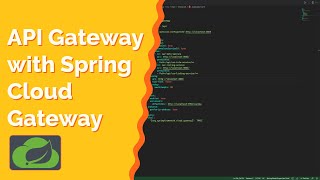 Spring Cloud API Gateway Config and Routing - Micro-services - Part 13