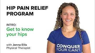 Hip Pain Relief – Program Introduction (1 of 7)