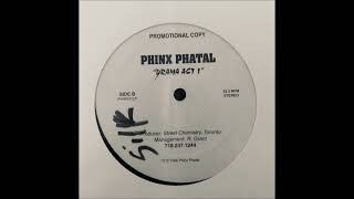 Phinx Phatal - Drama Act 1 (1996)