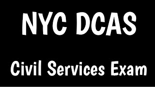 NYC DCAS Civil Services Exam | NYC Civil Service Exams (DCAS Guide 2026)