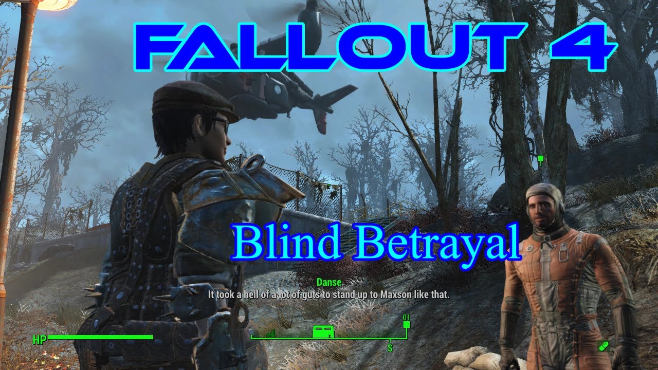 Fallout 4 Blind Betrayal - YouTube