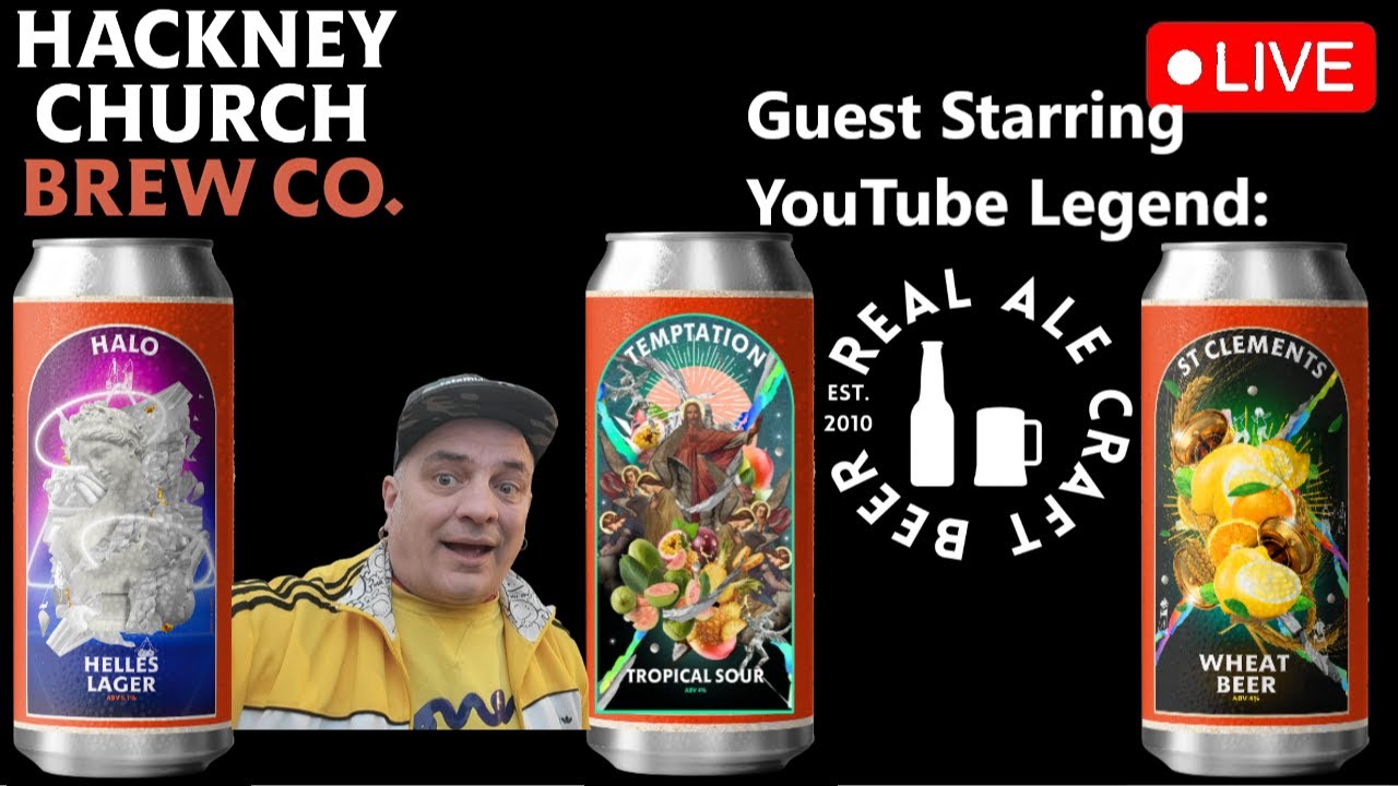 A Hackney Church Brewery Co Event with a Youtube Legend...