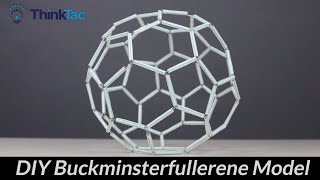DIY Buckminsterfullerene Model | ThinkTac