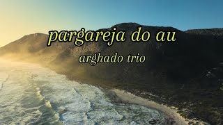 pargareja do au-arghadi trio(lirik)lagu batak populer#lagubataklirik like komen and subscribe 🎸