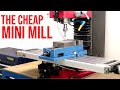 The cheap chinese mini mill