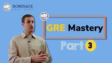 GRE Mastery Pt.3 - GRE "Goulash" (Time Management, Verbal Strategy, and more!)