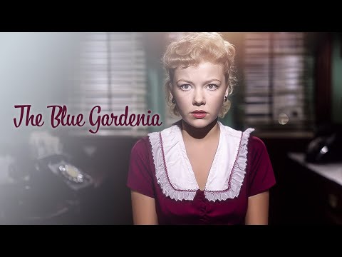 The Blue Gardenia still