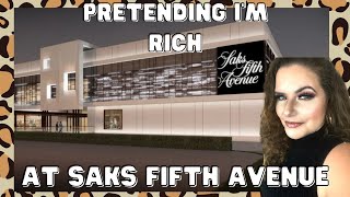 LUXURY SHOPPING VLOG AT SAKS FIFTH AVENUE!