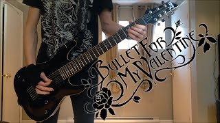 Take It Out On Me - Bullet For My Valentine (Guitar Cover)