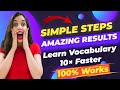 Improve vocabulary 10 faster  simple steps  amazing results