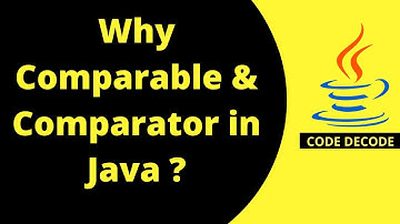 Why comparable and comparator is needed || Need of Comparable and Comparator in Java