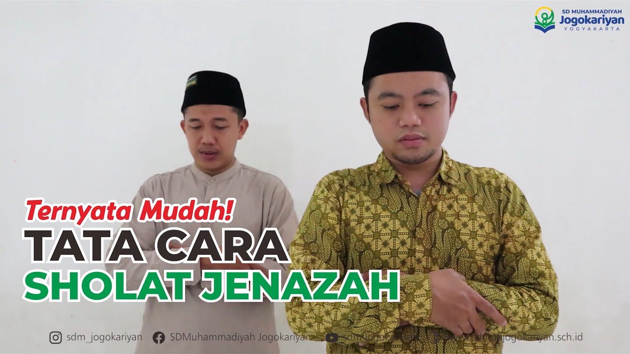 TATA CARA SHOLAT JENAZAH   SD MUHAMMADIYAH JOGOKARIYAN