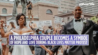 Philadelphia couple becomes a symbol of hope and love during Black Lives Matter protest | Yahoo Life