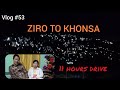 Ziro to Khonsa /11 hours drive to Cholo Loku fest&#39;23 #ziro #khonsa #tirap #arunachalpradesh  Vlog#53