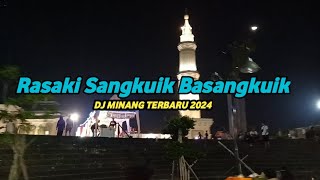 Download lagu DJ MINANG RASAKI SANGKUIK BASANGKUIK REMIX VIRAL TERBARU 2024 FUL BASS