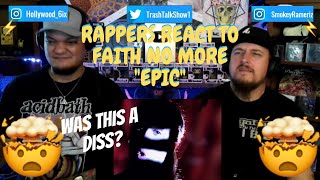 Rappers React To Faith No More "Epic"!!!