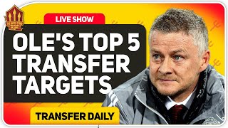 SOLSKJAER'S Top 5 Man Utd Transfer Targets!
