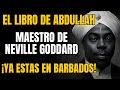 рџ Ґ El Libro De ABDULLAH рџ El GRAN Maestro De Neville Goddard Que Dijo YA ESTAS EN BARBADO рџ ЉпёЏ рџ Ґ El Libro De ABDULLAH рџ El GRAN Maestro De Neville Goddard Que Dijo YA ESTAS EN BARBADO рџ ЉпёЏ