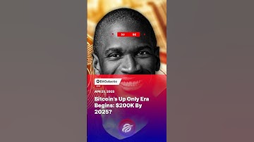 Bitcoin’s Up Only Era Begins: $200K by 2025? - BitGalactic News