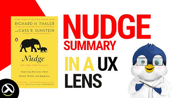 Nudge - Summary from a UX Perspective