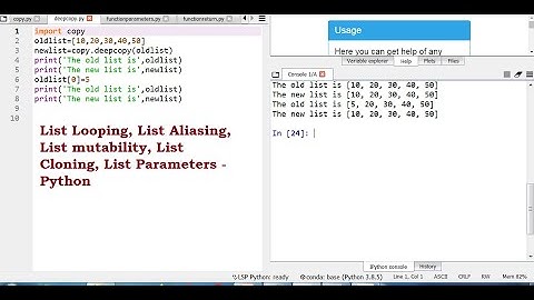 19. List Looping, #Aliasing, #mutability, #Cloning, #List Parameters, #Return values -Python
