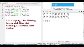 19. List Looping, #Aliasing, #mutability, #Cloning, #List Parameters, #Return values -Python