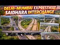 Saidhara / Amne Interchange Latest Update | Delhi Mumbai Expressway Ground Reality