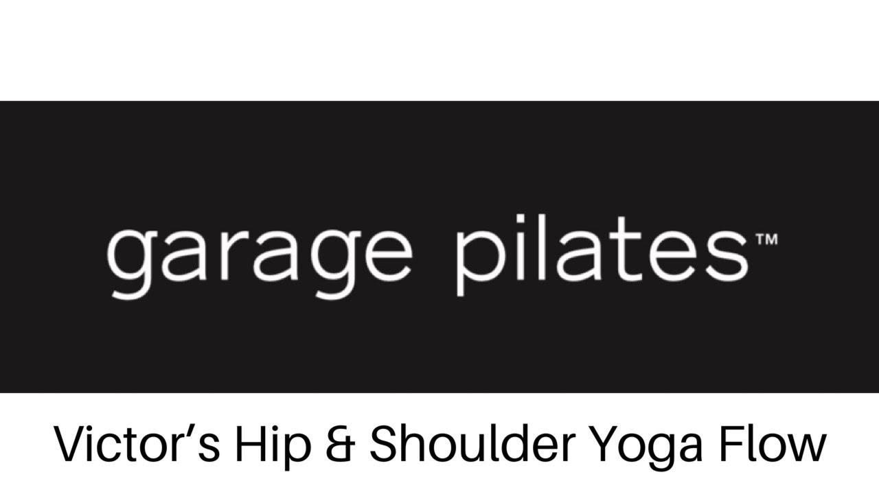 Victor's Hip & Shoulder Yoga Flow