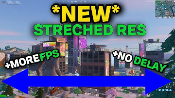 The BEST Stretched Resolution In Fortnite Chapter 4! - Huge FPS Boost!