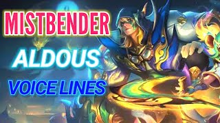 Aldous - Mistbender skin voice lines and quotes - dialogues Mobile Legends Noygen