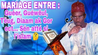 Serigne Sam Mariage Entre Guéwëul, Guéer Laobé, Diaam Ak Gôr Ect..