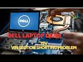 Dell laptop 19v vin section shorting problem remove