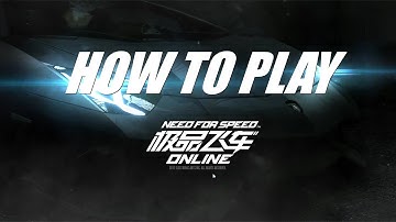How to play NFS Online - Chinese version of NFS Edge