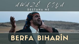 Awazê Çiya -  Amara Berfa Biharîn | Klîp © 2022 Resimi