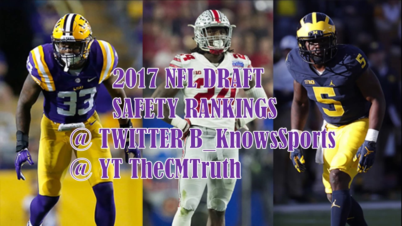 2017 NFL DRAFT SAFETY RANKINGS YouTube