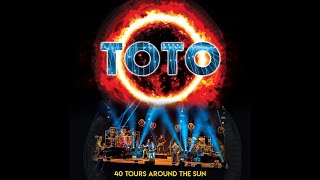 TOTO - 40 Years - 40 Tours Around the Sun (2019) HD