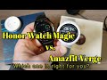 Honor Watch Magic vs.  Amazfit Verge - Which is the better GPS smartwatch for you?